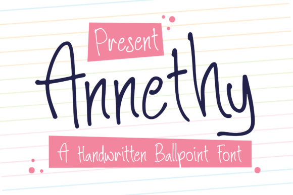 Annethy: The Handwritten Font for Campaigns
