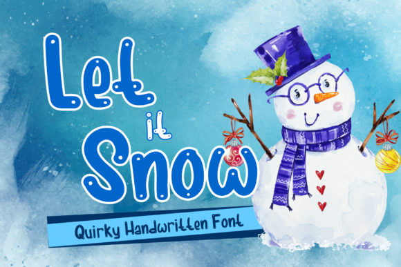 Let It Snow: A Friendly Handwritten Font for Your Brand