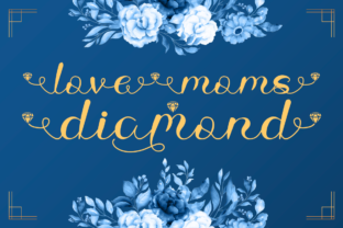Love Moms Diamond: A Script Font for Polished Branding